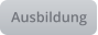Ausbildung