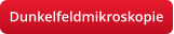 Dunkelfeldmikroskopie